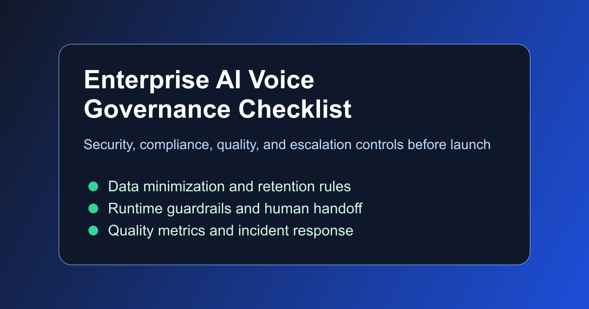 Enterprise AI voice governance checklist